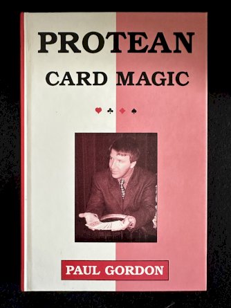 Protean Card Magic by Paul Gordon