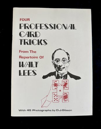 Four professional card tricks from the repertoire of Walt Lees