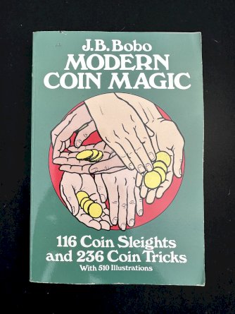 Modern Coin Magic by J. B. Bobo