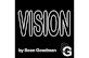 Vision By Sean Goodman