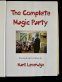 The Complete Magic Party by Mark Leveridge