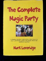 The Complete Magic Party by Mark Leveridge