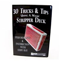 30 Tricks and Tips using a Magic Stripper Deck By Eddy Ray